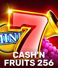 Cash'n Fruits 256 Cash'n Fruits 256